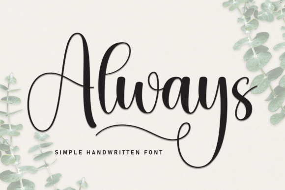 Always: A Script Font That Brings Elegance to Every Project