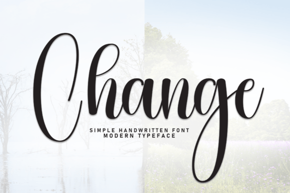 Change: The Script Font That Adds Instant Elegance