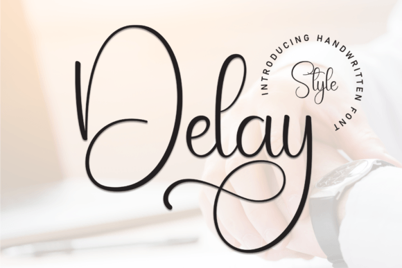 Delay: A Script Font for Designs That Need Elegance
