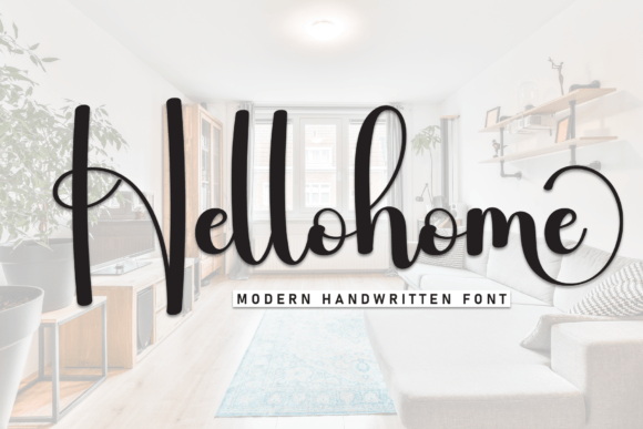 Hellohome: The Script Font for Authentic Connection
