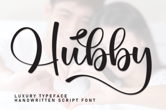 Hubby: The Elegant Script Font for Modern Designs