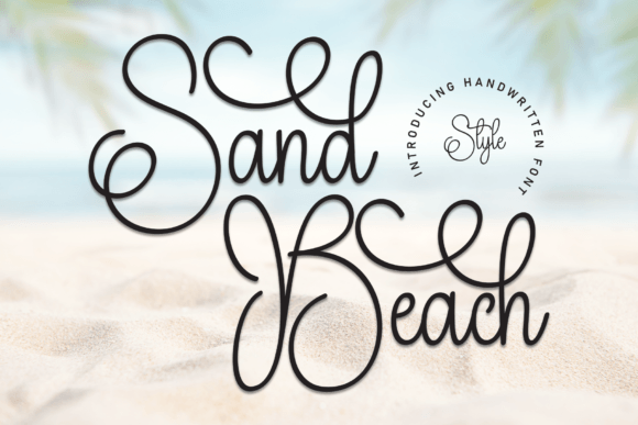 Sand Beach: The Elegant Script Font for Modern Designers