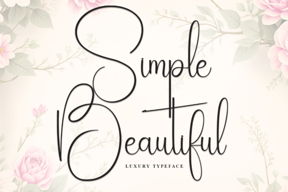 Simple Beautiful: An Elegant Script Font for Modern Design