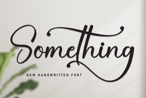 Something: A Script Font with Timeless Elegance