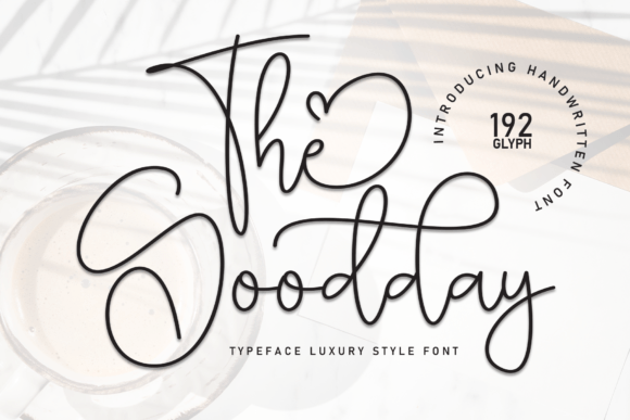 The Goodday: A Modern Script Font for Elegant Designs